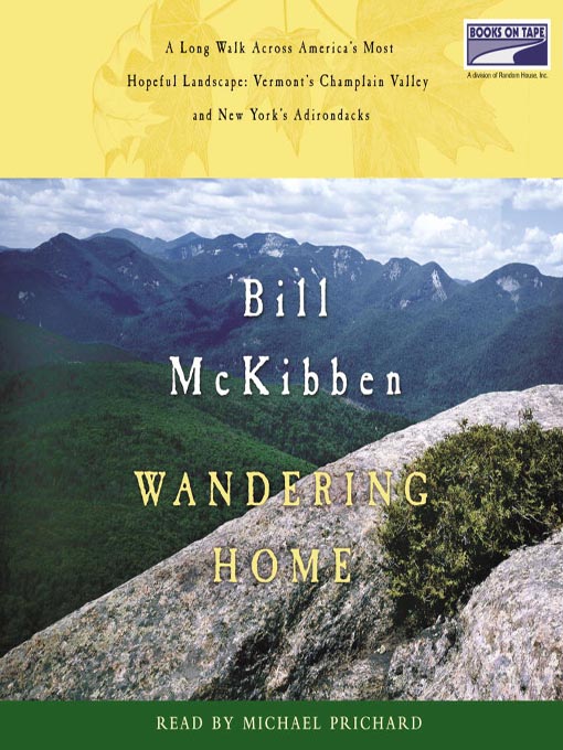 Title details for Wandering Home by Bill McKibben - Available